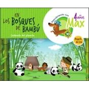 Descubriendo Con Max. En Los Bosques De Bambú. Cuidando Del Planeta. Ciclo 4 Años. La