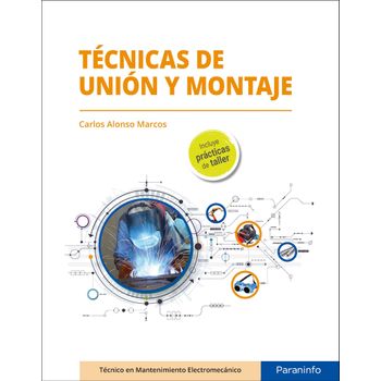 Tecnicas De Unión Y Montaje