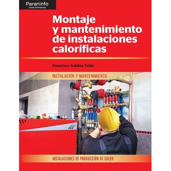 Montaje Y Mantenimiento De Instalaciones Caloríficas