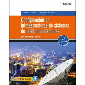 Configuración De Infraestructuras De Sistemas De Telecomunicaciones 2.ª Edición