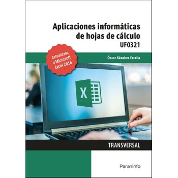 Aplicaciones Informáticas De Hojas De Cálculo. Microsoft Excel 2016