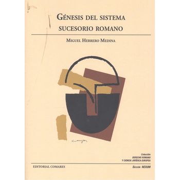 Genesis Del Sistema Sucesorio Romano