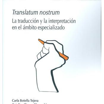 Translatum Nostrum La Traduccion Y La Interpretacion En El