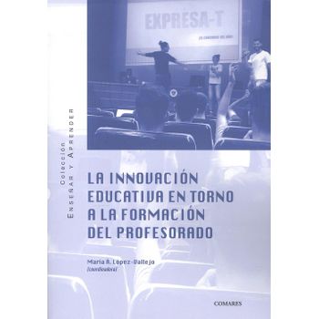 Innovacion Educativa En Torno A La Formacion Del Profesorado