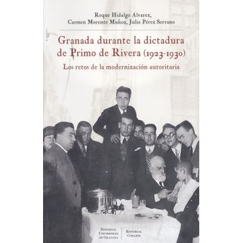 Granada Durante La Dictadura De Primo De Ribera 1923 1930