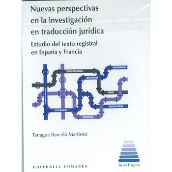 Nuevas Perspectivas En La Investigacion En Traduccion Jurid