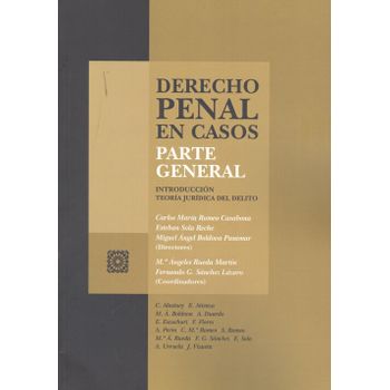 Derecho Penal En Casos. Parte General.