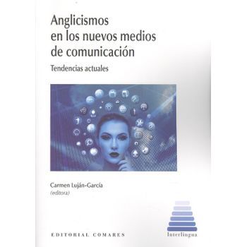 Anglicismos En Los Nuevos Medios De Comunicacion