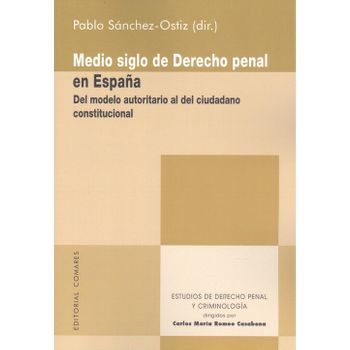 Medio Siglo De Derecho Penal En España