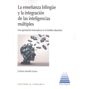 La Enseñanza Bilingüe Y La Integración De Las Inteligencias Múltiples
