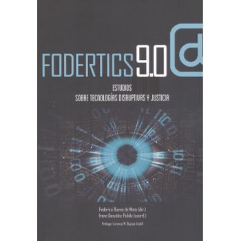 Fodertics 9.0 Estudios Sobre Tecnologías Disruptivas Y Just