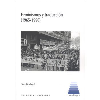 Feminismos Y Traducción (1965-1990)