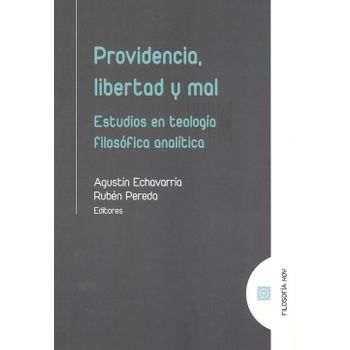 Providencia, Libertad Y Mal