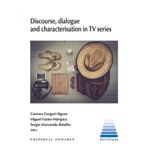 Discourse, Dialogue And Characterisation In Tv Series