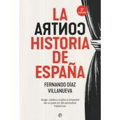 La Contrahistoria De España