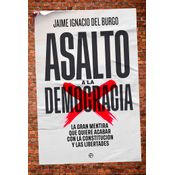 Asalto A La Democracia