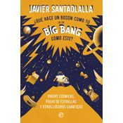 ¿qué Hace Un Bosón Como Tú En Un Big Bang Como Este?