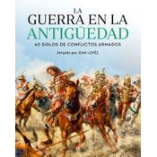 La Guerra En La Antigüedad