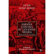 España Contra Su Leyenda Negra