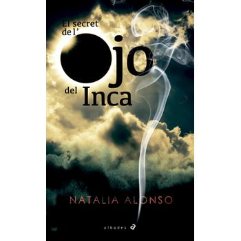 El Secret De L'ojo Del Inca