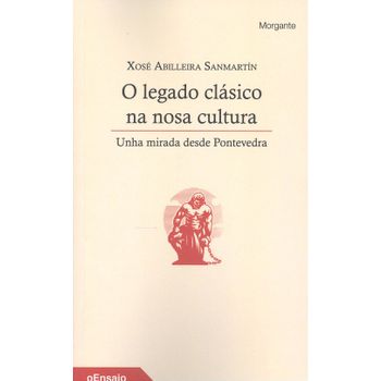 O Legado Clásico Na Nosa Cultura