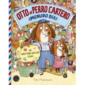 Otto El Perro Cartero. ¡menudo Día!: Un Libro Para Buscar Cosas