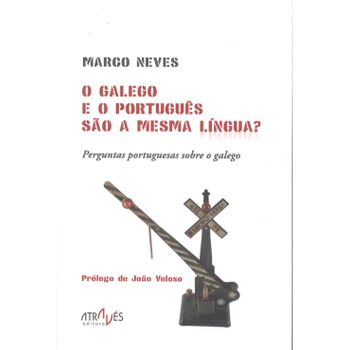 O Galego E O Português São A Mesma Língua?