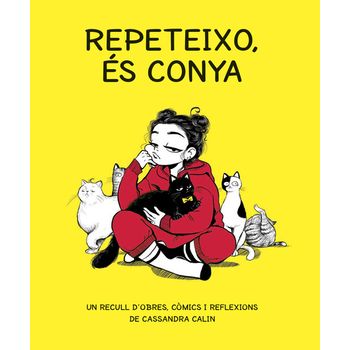 Repeteixo, És Conya