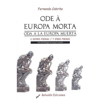 Ode A Europa Morta/ode A La Europa Muerta