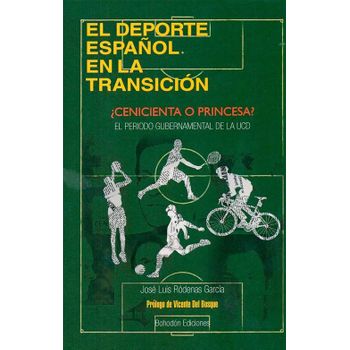 El Deporte Español En La Transición: ¿cenicienta O Princesa?