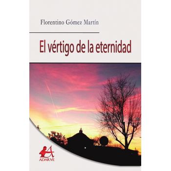 El Vértigo De La Eternidad