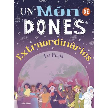 Un Mon De Dones Extraordinaries