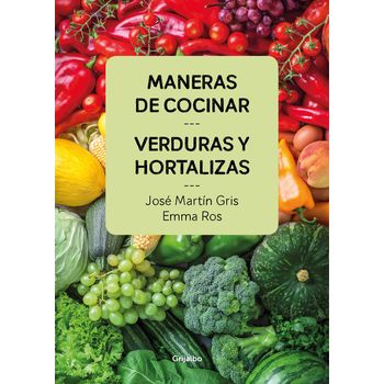 Maneras De Cocinar Verduras Y Hortalizas