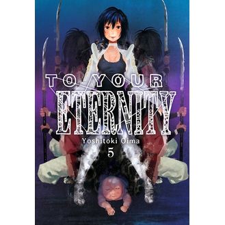 To Your Eternity 5