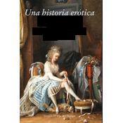 Una Historia Erótica De Versalles