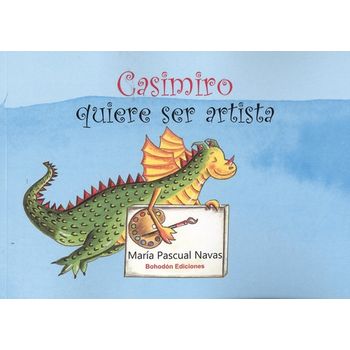 Casimiro Quiere Ser Artista