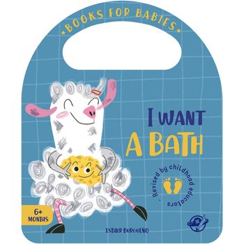 Books For Babies - I Want A Bath