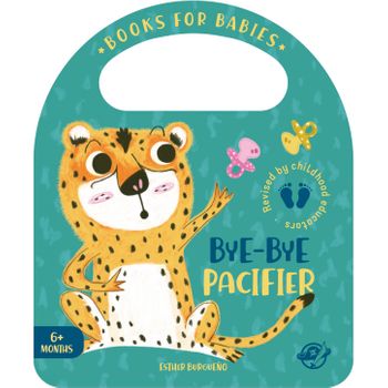 Books For Babies - Bye-bye Pacifier