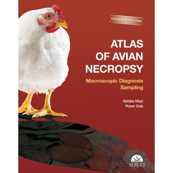 Atlas Of Avian Necropsy Macroscopic Diagnosis Sampling
