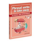 Phrasal Verbs To Take Away