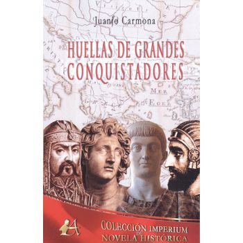 Huellas De Grandes Conquistadores