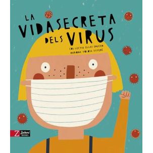 La Vida Secreta Dels Virus