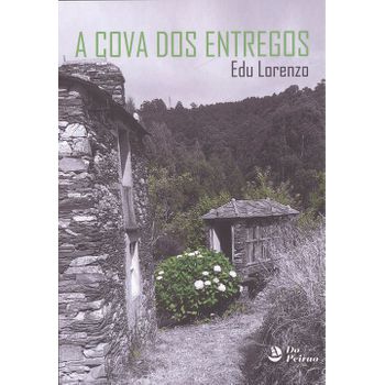 A Cova Dos Entregos