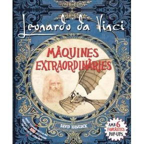 Leonardo Da Vinci.maquines Extraordinaries