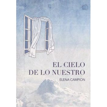 El Cielo De Lo Nuestro