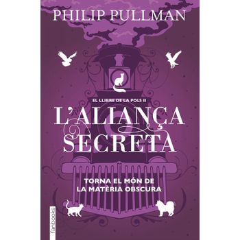 El Llibre De La Pols 2. L'aliança Secreta