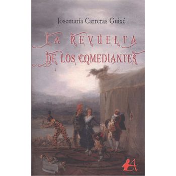 La Revuelta De Los Comediantes