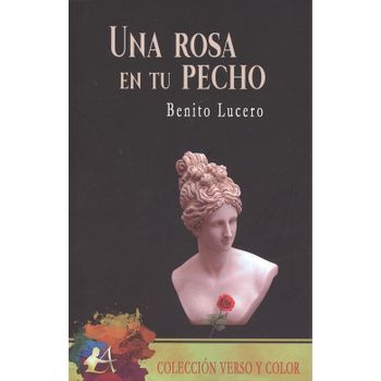 Una Rosa En Tu Pecho