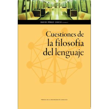 Cuestiones De La Filosofia Del Lenguaje