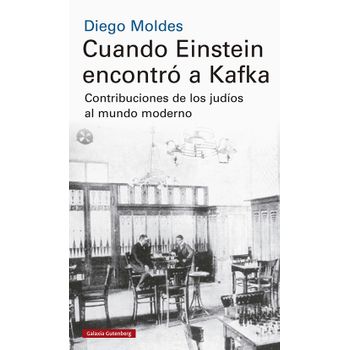 Cuando Einstein Encontró A Kafka